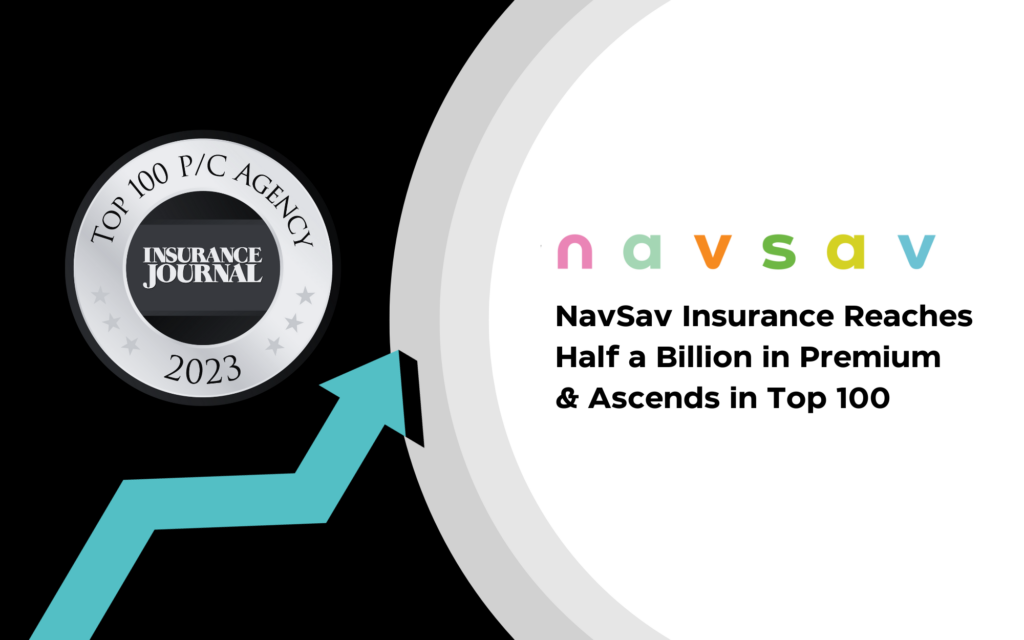 NavSav Insurance Reaches Half a Billion in Premium & Ascends in Top 100